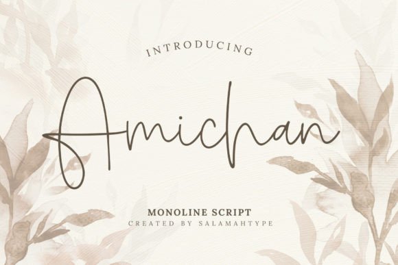 Amichan: A Beautiful Font for Your Branding Needs