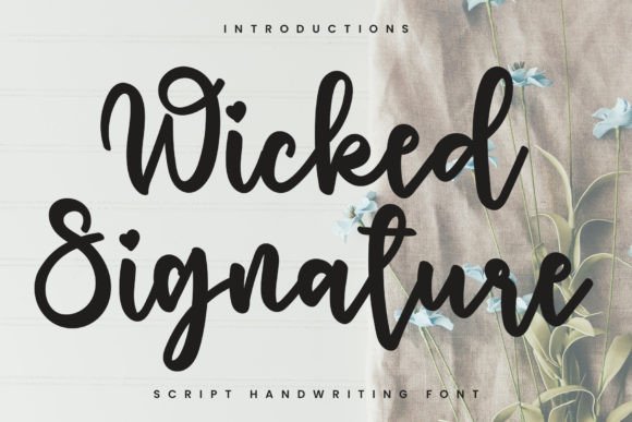 Wicked Signature Font for Professional Branding