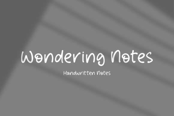 Wondering Notes: A Handwritten Typeface for Authentic Branding